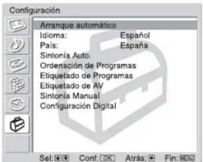 Configuración Arranque automático Idioma: Español País: España Sintonía Auto. Ordenación de Programas Etiquetado de Programas Etiquetado de AV Sintonía Manual Configuración Digital Sel: Conf: [OK] Atrás: Fin: [MEN]