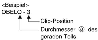 OBELQ - 3 Clip-Position Durchmesser @ des geraden Teils