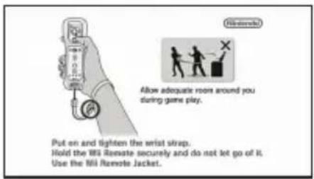 Put on and tighten the wrist strap. Hold the MII Remote securely and do not let go of it. Use the MII Remote Jacket.