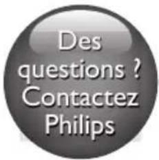 Des questions ? Contactez Philips