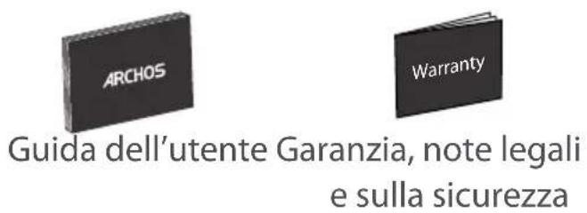 ARCHOS Garanzia Guida dell'utente, garanzia, note legali e sulla sicurezza
