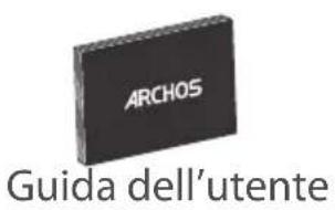 ARCHOS Guida dell'utente