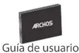 ARCHOS Guía de usuario
