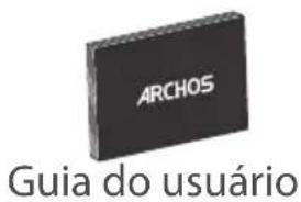 ARCHOS Guia do usuário