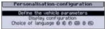 Personalisation-configuration Define the vehicle parameters Display configuration Choice of language Ⓞ Ⓞ Ⓞ Ⓞ 60