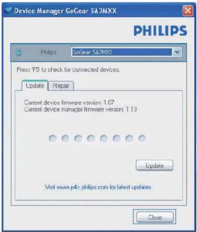 Device Manager GoGear SA3MXX PHILIPS Philips GoGear SA3MXX Press 'F5 to check for connected devices. Update Repair Current device firmware version: 1.07 Current device manager firmware version: 1.13 Update Visit www.p4c.philips.com for latest updates. Close