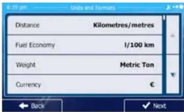 6:15 pm Units and Formats Distance Kilometres/metres Fuel Economy I/100 km Weight Metric Ton Currency € Back Next