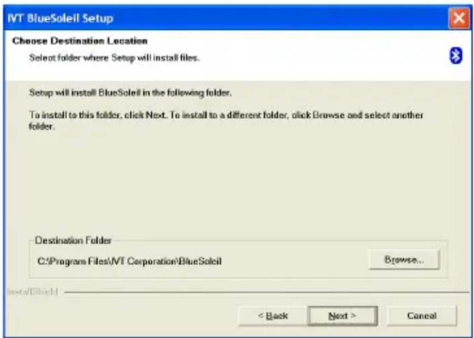 IVT BlueSoleil Setup Choose Destination Location Select folder where Setup will install files. Setup will install BlueSoleil in the following folder. To install to this folder, click Next. To install to a different folder, click Browse and select another folder. Destination Folder C:\Program Files\I…
