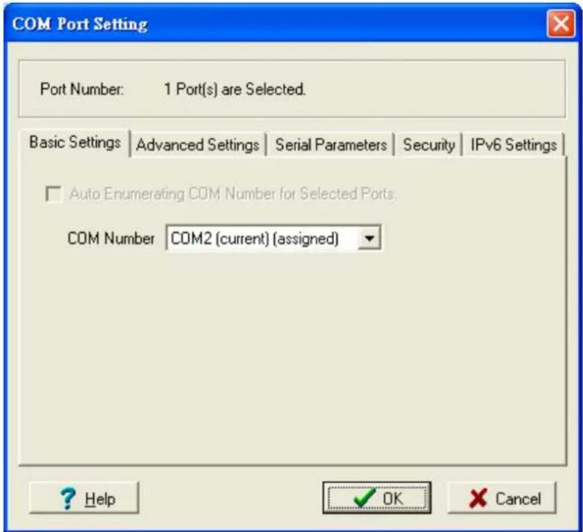 COM Port Setting Port Number: 1 Port(s) are Selected. Basic Settings | Advanced Settings | Serial Parameters | Security | IPv6 Settings Auto Enumerating COM Number for Selected Ports. COM Number COM2 (current) (assigned) ? Help OK Cancel