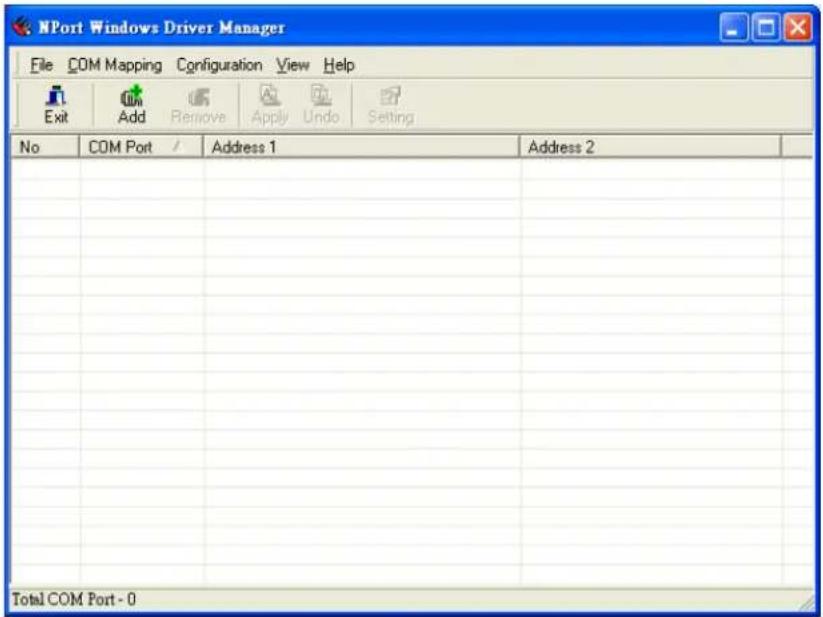 NPort Windows Driver Manager File COM Mapping Configuration View Help Exit Add Remove Apply Undo Setting No COM Port / Address 1 Address 2 Total COM Port - 0