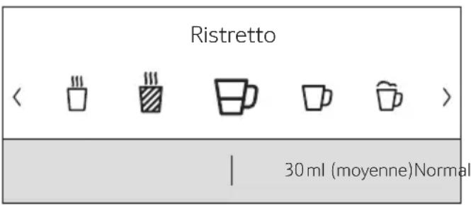 Ristretto < < < < < > | 30 ml (moyenne) Normal