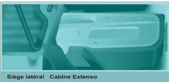 Siège latéral Cabine Extenso