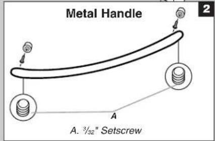 Metal Handle A. 3/32" Setscrew