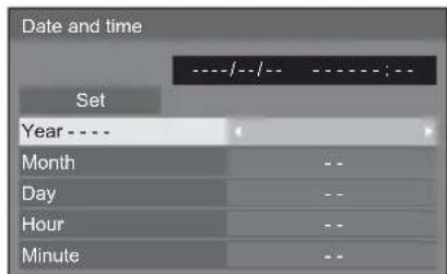 Date and time Set Year - - - Month -- Day -- Hour -- Minute --