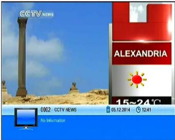 CCTV NEWS ALEXANDRIA 15~24°C 0002 CCTV NEWS 05.12.2014 12:41 No Information