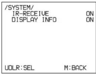 /SYSTEM/ IR-RECEIVE ON DISPLAY INFO ON UDLR:SEL M:BACK