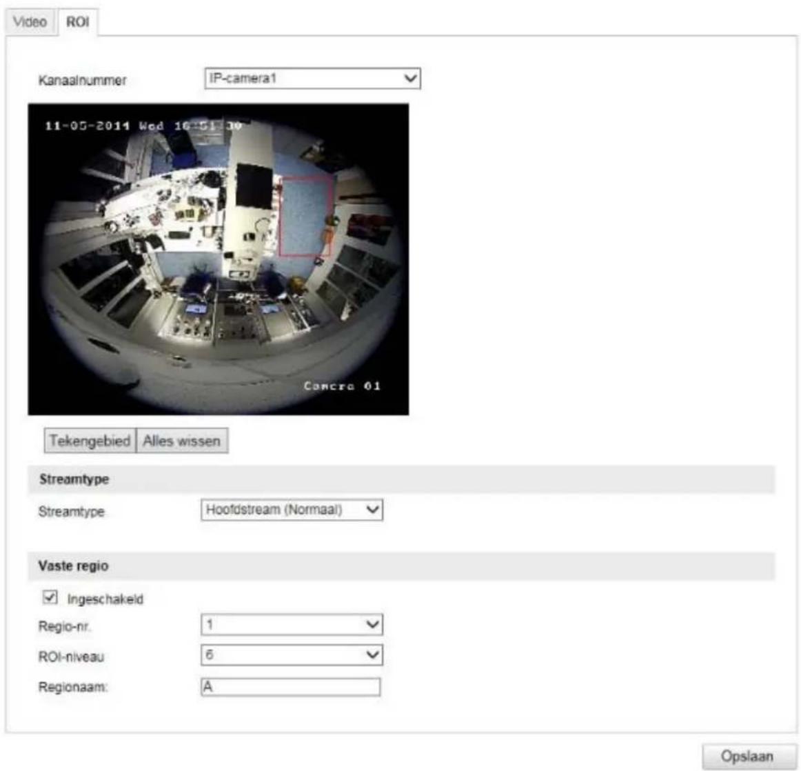Video ROI Kanaalnummer IP-camera1 11-05-2014 Wed 16-51:30 Camcra 01 Tekengebied Alles wissen Streamtype Streamtype Hoofdstream (Normaal) Vaste regio ✓ Ingeschakeld Regio-nr. 1 ROI-niveau 6 Regionaam: A Opslaan