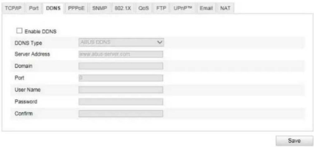 TCP/IP Port DDNS PPPoE SNMP 802.1X QoS FTP UPnP™ Email NAT Enable DDNS DDNS Type ABUS DDNS Server Address www.abus-server.com Domain Port 0 User Name Password Confirm Save