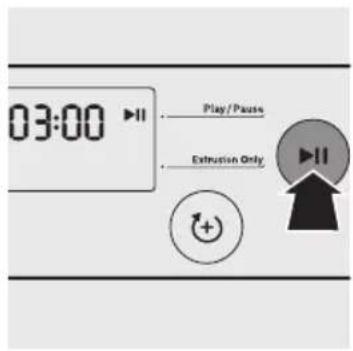 03:00 Play/Pause Extrusion Only