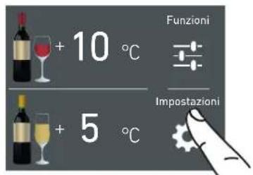 Funzioni + 10 °C Impostazioni + 5 °C