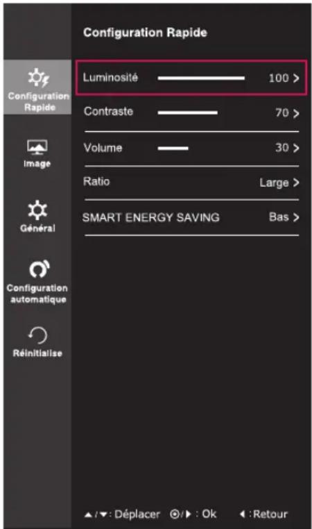 Configuration Rapide Luminosité 100 > Contraste 70 > Volume 30 > Ratio Large > SMART ENERGY SAVING Bas > Configuration Rapide Image Général Configuration automatique Réinitialise ▲/▼: Déplacer ⏻/▶: Ok ◀: Retour