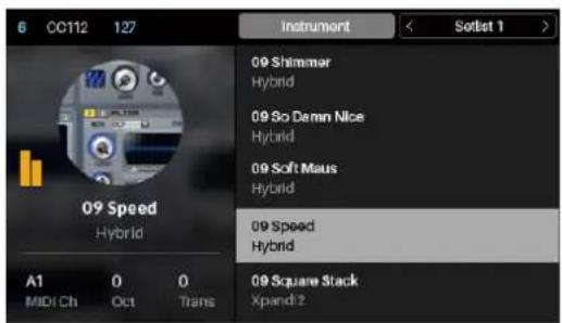 6 CC112 127 Instrument Setlist 1 > 09 Shimmer Hybrid 09 So Demin Nice Hybrid 09 Soft Maus Hybrid 09 Speed Hybrid A1 0 0 MIDI Ch Oct Trans 09 Square Stack Xpandi?