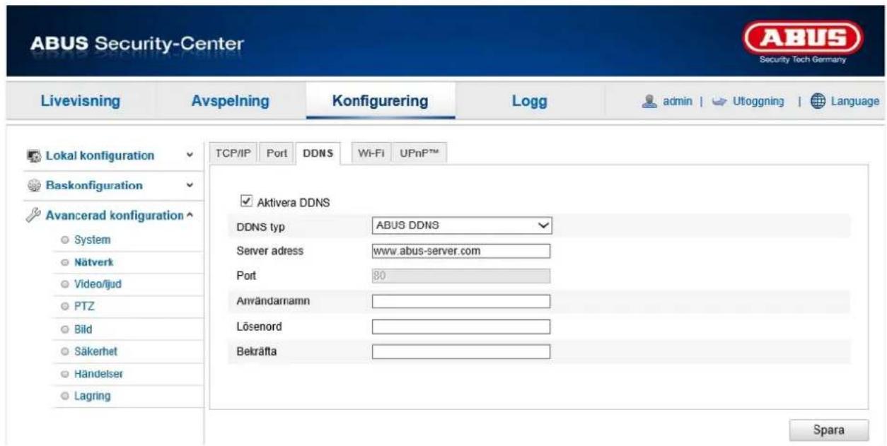 ABUS Security-Center Livevisning Avspelning Konfigurering Logg admin | Utoggning | Language Lokal konfiguration TCP/IP Port DDNS Wi-Fi UPnP™ Baskonfiguration Avancerad konfiguration System Nätverk Video/ljud PTZ Bild Säkerhet Händelser Lagring Aktivera DDNS DDNS typ ABUS DDNS Server adress www.abus-server.com Port 80 Användarnamn Lösenord Bekräfta Spara