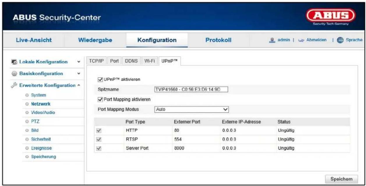 ABUS Security-Center Live-Ansicht Wiedergabe Konfiguration Protokoll admin | Abmelden | Sprache Lokale Konfiguration Basiskonfiguration Erweiterte Konfiguration System Netzwerk Video/Audio PTZ Bild Sicherheit Ereignisse Speicherung TCP/IP Port DDNS Wi-Fi UPnPTM ✓ UPnPTM aktivieren Spitzname TVIP41660 - C0:56:E3:D6:14:9D ✓ Port Mapping aktivieren Port Mapping Modus Auto Port Type Externer Port Externe IP-Adresse Status ✓ HTTP 80 0.0.0.0 Ungültig ✓ RTSP 554 0.0.0.0 Ungültig ✓ Server Port 8000 0.0.0.0 Ungültig Spoichom