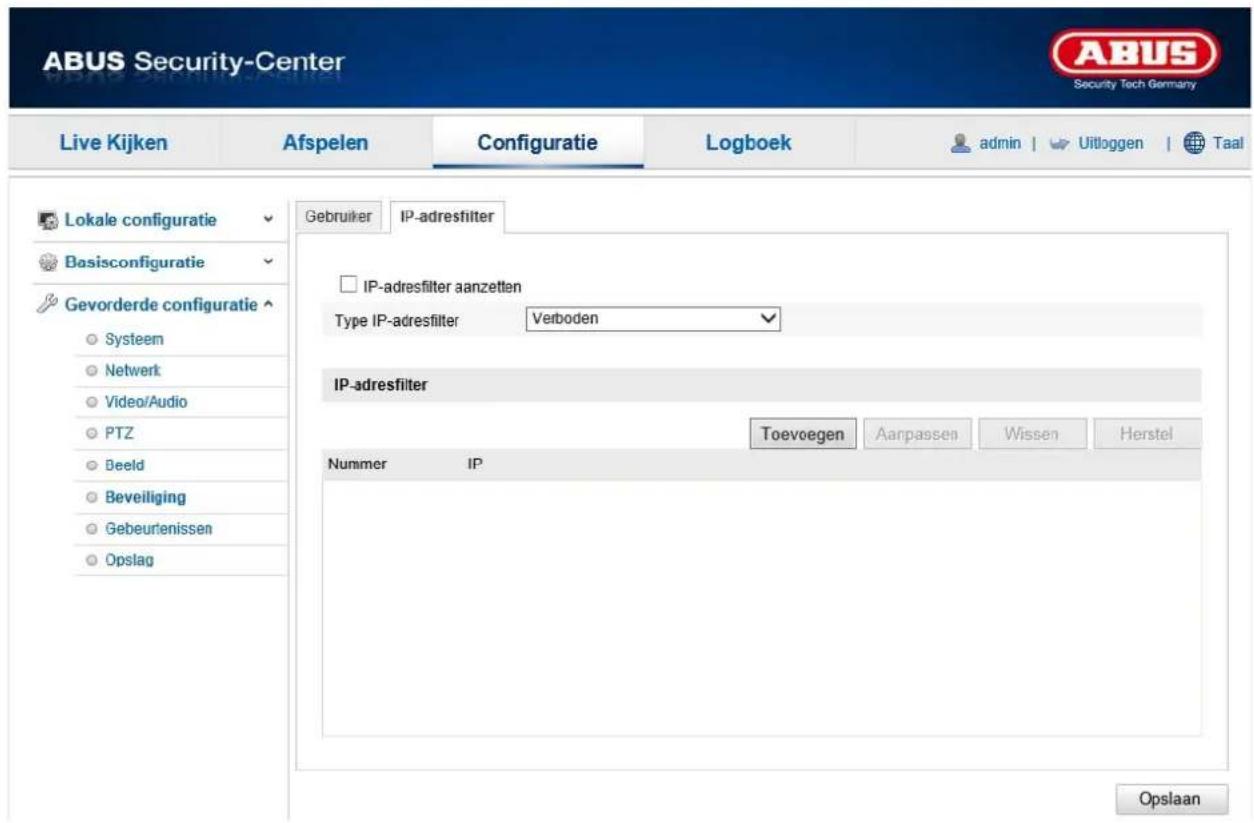ABUS Security-Center Live Kijken Afspelen Configuratie Logboek admin | Uitloggen | Taal Lokale configuratie Basisconfiguratie Gevorderde configuratie Systeem Netwerk Video/Audio PTZ Beeld Beveiliging Gebeurtenissen Opslag Gebruiker IP-adresfilter IP-adresfilter aanzetten Type IP-adresfilter Verboden IP-adresfilter Toevoegen Aarpassen Wissen Herstel Nummer IP Opslaan