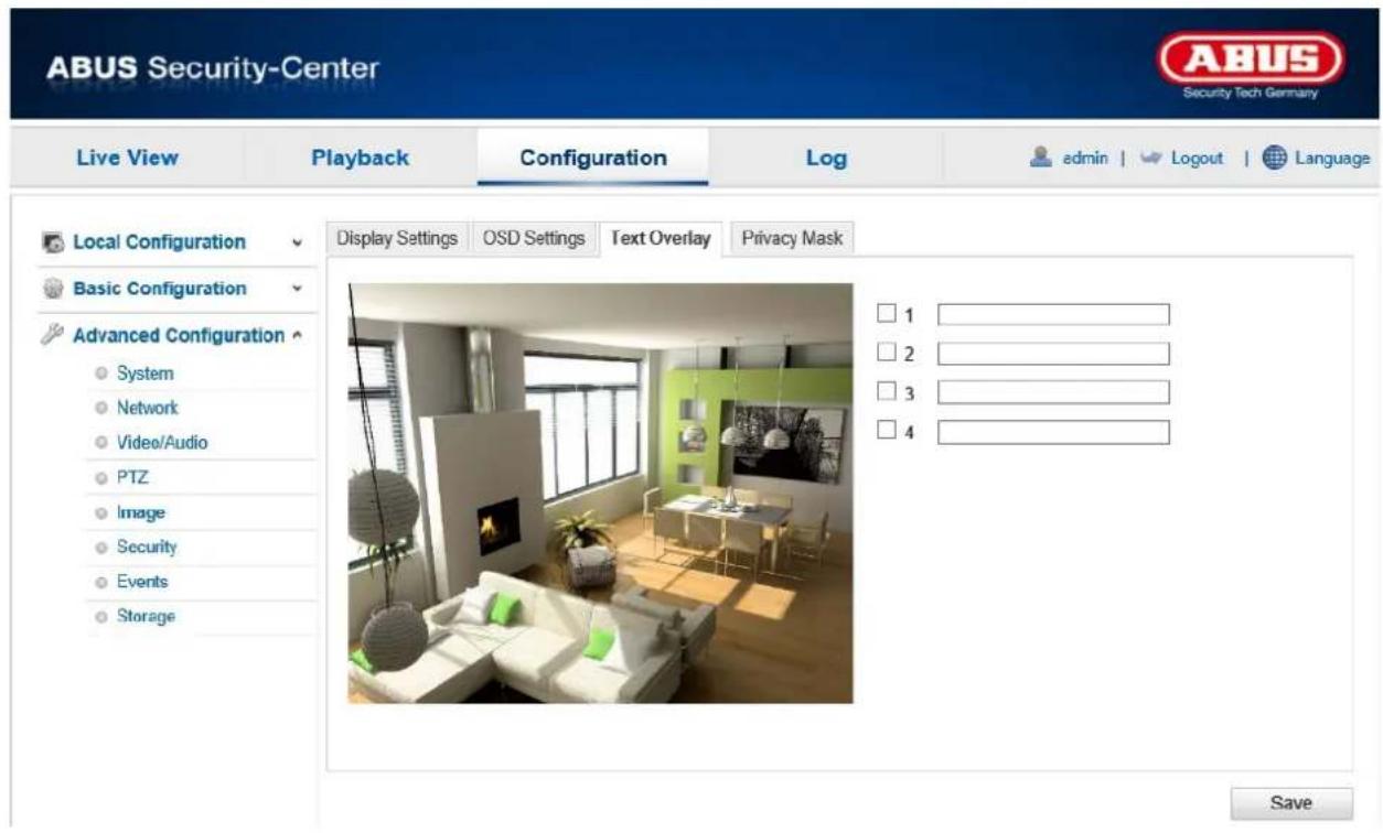 ABUS Security-Center Live View Playback Configuration\Log-admin | Logout | Language Local Configuration Display Settings OSD Settings Text Overlay Privacy Mask Basic Configuration Advanced Configuration System Network Video/Audio PTZ Image Security Events Storage 1 2 3 4 Save