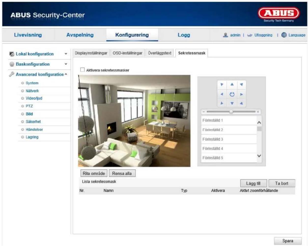 ABUS Security-Center Livevisning Avspelning Konfigurering Logg admin | Utoggnino | Language Lokal konfiguration Displayinställningar OSD-inställningar Överläggstext Sekretessmask Baskonfiguration Avancerad konfiguration System Nätverk Video/ljud PTZ Bild Säkerhet Händelsor Lagring Aktivera sekretessmasker Förinställd 1 Förinställd 2 Förinställd 3 Förinställd 4 Förinställd 5 Rita område Rensa alla Lista sekretessmask Lagg till Ta bort Nr. Namn Typ Aktivera Aktivt zoomförhållande Spara