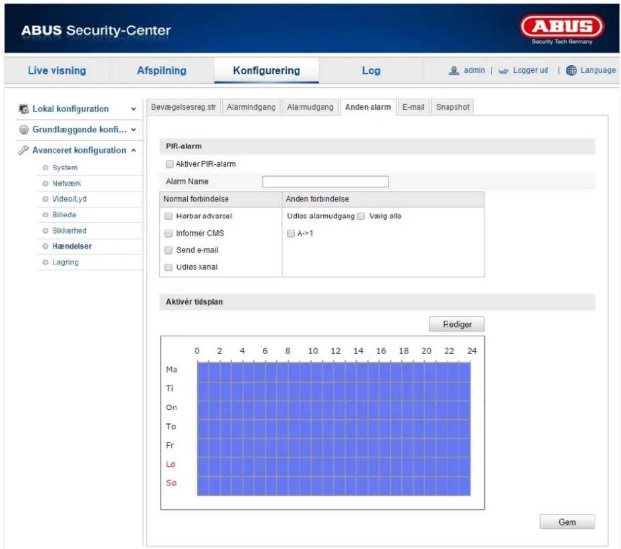 ABUS Security-Center Live visning Afspilning Konfigurering Log admin | Logger ud | Language Lokal konfiguration Grundlæggende konfi... Avanceret konfiguration System Netværk Video/Lyd Billede Sikkerhed Hændelser Lagring Bevægalsesreg.str Alarmindgang Alarmudgang Anden alarm E-mail Snapshot PIR-alarm Aktiver PIR-alarm Alarm Name Normal forbindelse Anden forbindelse Hørbar adversel Udløs alarmudgang Vælg allo Informér CMS A->1 Send e-mail Udløs kanal Aktiver tidsplan Rediger 0 2 4 6 8 10 12 14 16 18 20 22 24 Ma Ti On To Fr Lo So Gem
