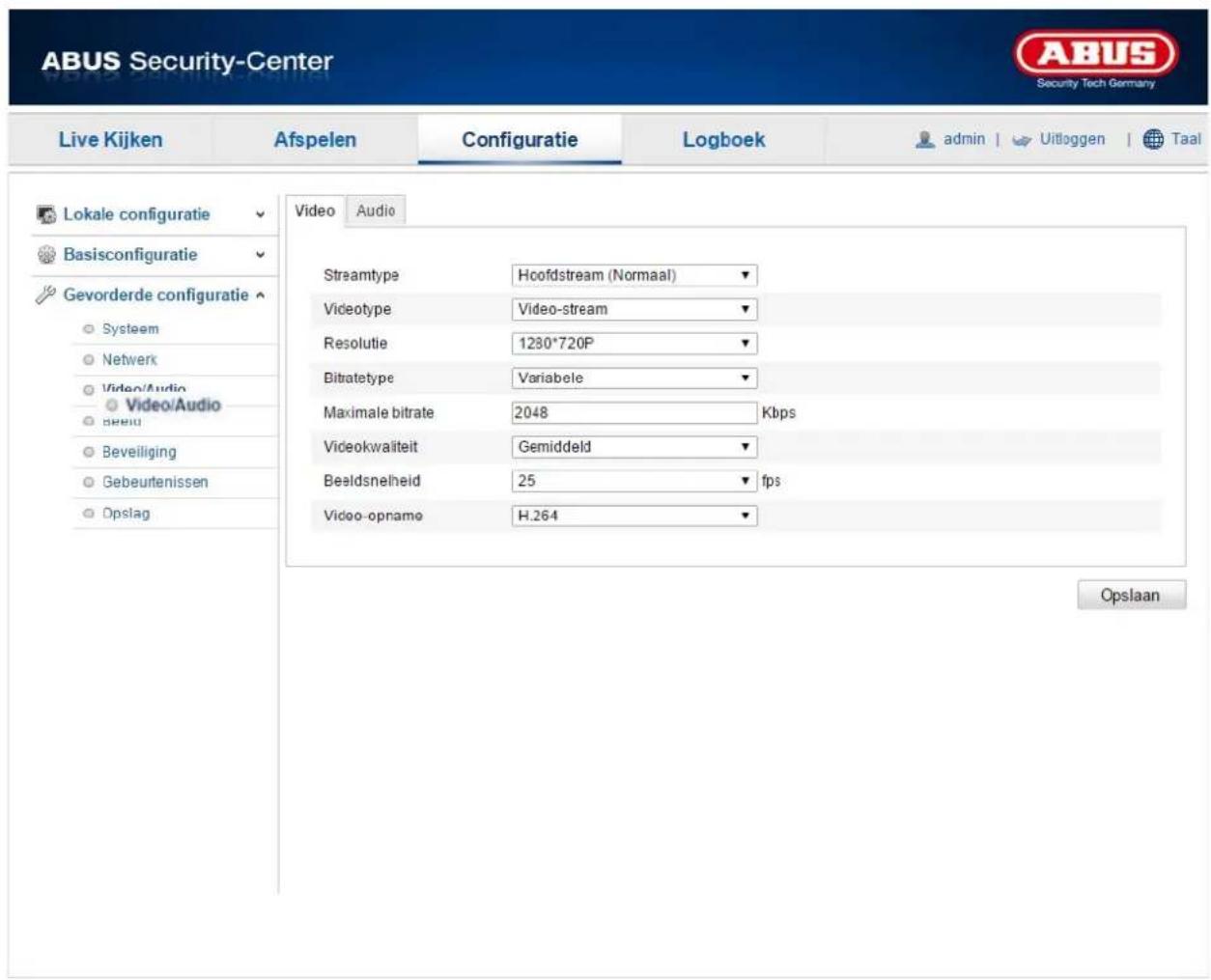 ABUS Security-Center Live Kijken Afspelen Configuratie Logboek admin | Uitloggen | Taal Lokale configuratie Basisconfiguratie Gevorderde configuratie Systeem Netwerk Video/Audio Video/Audio Beeld Beveiliging Gebeurtenissen Opslag Video Audio Streamtype Hoofdstream (Normaal) Videotype Video-stream Resolutie 1280*720P Bitratetype Variabele Maximale bitrate 2048 Kbps Videokwaliteit Gemiddeld Beeldsnelheid 25 fps Video-opname H.264 Opslaan