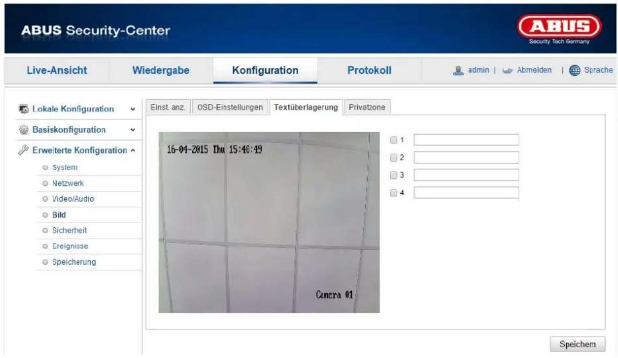 ABUS Security-Center Live-Ansicht Wiedergabe Konfiguration Protokoll admin | Abmelden | Sprache Lokale Konfiguration Basiskonfiguration Erweiterte Konfiguration System Netzwerk Video/Audio Bild Sicherheit Ereignisse Speicherung Einst. anz. OSD-Einstellungen Textüberlagerung Privatzone 16-04-2015 Thu 15:40:49 Canera 01 1 2 3 4 Speichem