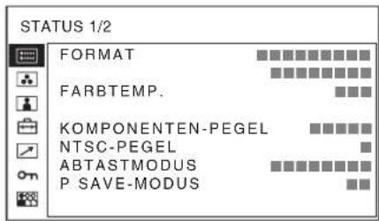 STATUS 1/2 FORMAT FARBTEMP. KOMPONENTEN-PEGEL NTSC-PEGEL ABTASTMODUS P SAVE-MODUS