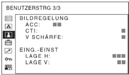 BENUTZERSTRG 3/3 BILDREGELUNG ACC: ■■ CTI: V SCHÄRFE: EING.-EINST LAGE H: ■■■ LAGE V: ■■