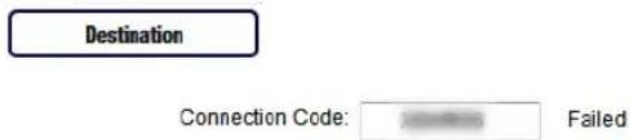 Destination Connection Code: Failed