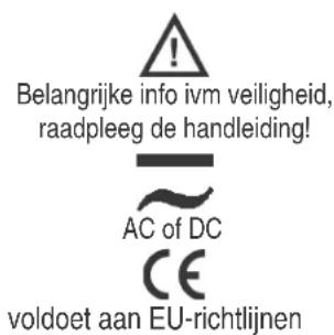 Belangrijke info ivm veiligheid, raadpleeg de handleiding! AC of DC CE voldoet aan EU-richtlijnen