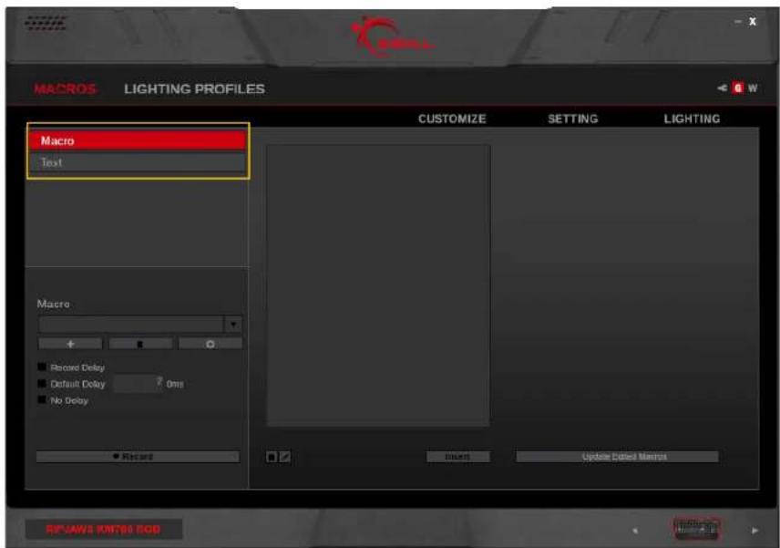 MACROS LIGHTING PROFILES Macro Text CUSTOMIZE SETTING LIGHTING Macro + Record Delay Default Delay 0ms No Delay Record Insert Update Based Mirror REVIAWE RMT80 EOD