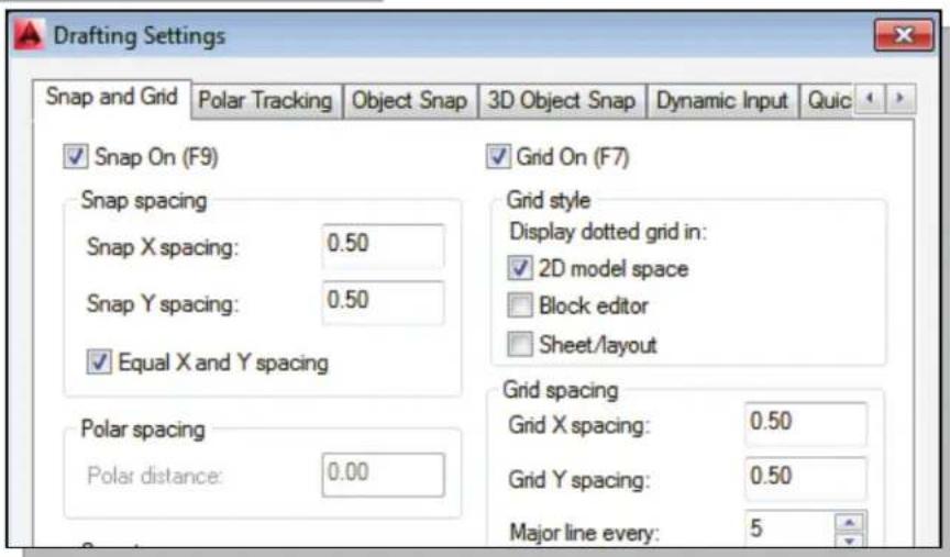 Drafting Settings Snap and Grid Polar Tracking Object Snap 3D Object Snap Dynamic Input Quic ✓ Snap On (F9) Snap spacing Snap X spacing: 0.50 Snap Y spacing: 0.50 ✓ Equal X and Y spacing Polar spacing Polar distance: 0.00 ✓ Grid On (F7) Grid style Display dotted grid in: ✓ 2D model space □ Block editor □ Sheet/layout Grid spacing Grid X spacing: 0.50 Grid Y spacing: 0.50 Major line every: 5