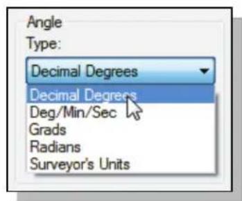 Angle Type: Decimal Degrees Decimal Degrees Deg/Min/Sec Grads Radians Surveyor's Units