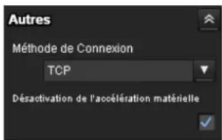 Autres Méthode de Connexion TCP Désactivation de l'acciélération matérielle
