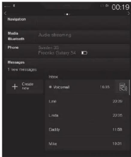 Navigation Media Bluetooth Audio streaming Phone Sweden 3B Fredriks Galaxy S4 Messages 1 new messages Inbox + Create new Volcomail 16:35 Line 22:39 Linda 22:35 Daddy 11:58 Mike 19:31