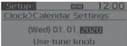 Setup 12:00 Clock>Calendar Settings (Wed) 01.01.2020 Use tune knob