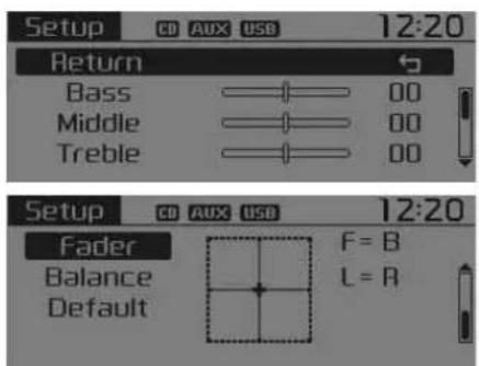 Setup CD AUX USB 12:20 Return Bass 00 Middle 00 Treble 00 Setup CD AUX USB 12:20 Fader F = B Balance L = R Default
