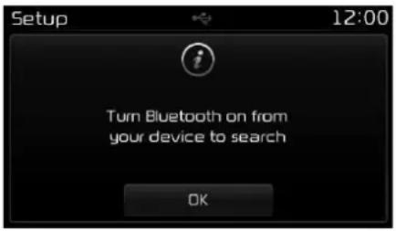 Setup 12:00 Turn Bluetooth on from your device to search OK