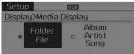Setup USB Display>Media Display Folder File Album Artist Song