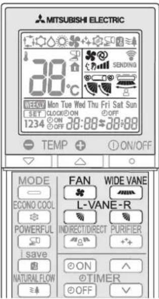 MITSUBISHI ELECTRIC 38°C SENDING WEEKLY Mon Tue Wed Thu Fri Sat Sun SET CLOCK ON OFF 1234 ON 38:88-38:88 TEMP ON/OFF MODE FAN WIDE VANE ECONO COOL L-VANE-R POWERFUL INDIRECT/DIRECT PURIFIER save ON NATURAL FLOW @TIMER OFF