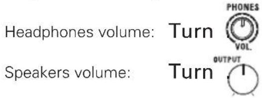 Headphones volume: Turn Speakers volume: Turn PHONES VOL. OUTPUT