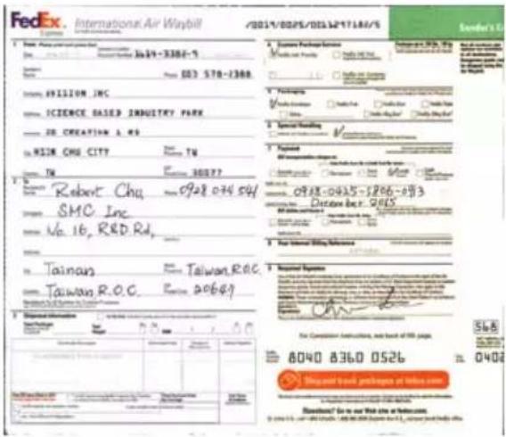 FedEx International Air Waybill 1. Name: A##e.com/airway.org Email: ### 2014-3306-5 Contact Number: 103 570-1308 Email: EFLION INC Email: SCIENCE BASED INDUSTRY PARK Email: ZE CREATION A.WG in WISIM CHG CITY Email: TW Email: 30077 Email: Robert Chg. Email: SMC Inc. Email: No. 16, RED Rd. Email: Tain…